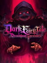 Dark Fairy Tale: Dreamland Survivors Steam Key (PC) GLOBAL