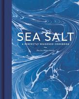 Sea Salt: A Perfectly Seasoned Cookbook