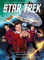 Star Trek Explorer: A Year to the Day That I Saw Myself Die and Other Stories, Star Trek Explorer: A Year to the Day That I Saw Myself Die and Other Stories