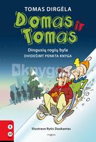 Domas ir Tomas. Dingusių rogių byla. 25 knyga - Tomas Dirgėla