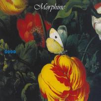 Morphine - Good (180 gram) 1LP (vinilinė plokštelė)