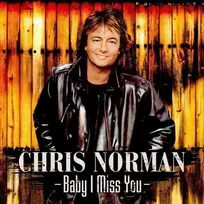 Chris Norman - Baby I Miss You (Mėlyna) 1LP (vinilinė plokštelė)