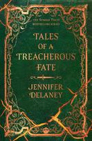 Tales of a Treacherous Fate: The spellbinding Sunday Times bestselling gothic romantasy series inspired by Jane Eyre perfect for fans of Rachel Gillig