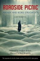 Roadside Picnic - Arkady Strugatsky