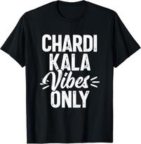 Chardi Kala Vibe Punjabi Desi Sikh Funny Indian Gift Novelty T-Shirt 120 black