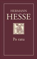 Po ratu - Hermanas Hesė (Hermann Hesse)