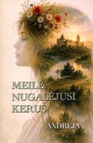 Meilė, nugalėjusi kerus - Andrėja