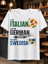 Eat Italian Drive Gerunisex Marry Swedish Pizza Slice Sports Car And Swedish Heart Ring Icons With Unisex All TShirt 4XL black