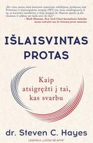 Išlaisvintas protas (knyga su defektais) - Steven C. Hayes