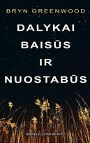 Dalykai baisūs ir nuostabūs (knyga su defektais) - Bryn Greenwood