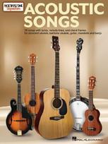 Acoustic Songs - Strum Together Guitar, Ukulele, Banjo, Mandolin and Baritone Ukulele Easy Sheet Music Songbook for 70 Popular Acoustic Hits with Chords Lyrics and Melody Lines for Beginners