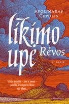 Likimo upė. Rėvos. II dalis