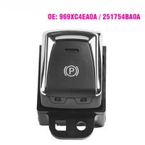 Car Electronic Handbrake Parking Hand Brake Switch Button 969XC4EA0A For Nissan X-Trail T32 Qashqai 2014 2015 2016 2017 2018 kaip parodyta spalva