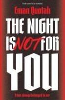 The Night is Not For You: A beguilingly dark coming of rage story, based on a jinn from Arabic folklore