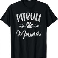 Pitbull Mama Shirt Pit bull Lover Owner Gifts Dog Pittie Mom T-Shirt XXXXXL juoda