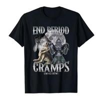 End Period Cramps (I'm 6'2 BTW) Funny Alpha Wolf Cringe Meme T-shirt for Men Women 100% Cotton T Shirts Short Sleeve Tops 150 gray