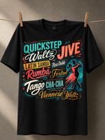 Quickstep Waltz Jive Colorful Dance Latin Samba Rumba Tango Chacha Lettering Ballroom Couple Music Unisex All Tshirt 4XL gray