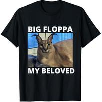 Funny Big Floppa My Beloved Big Floppa Meme Cat T-Shirt for Men Women Kids XXXXXL juoda