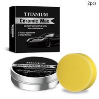 Car Scratch Repair Wax Titaniums Ceramic Wax Cream Professional Car Wax Coating Agents Quick Carwash Car Wax Car Care Products 2pcs