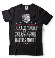 Donald Trump Funny Shirt Rude Offensive Political Tee Funny Trump Shirt For Him 3XL black