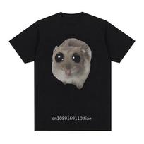 Funny Sad Hamster Meme Cry BiG Eye Cute Mouse  T Shirt Men unisex Casual Short Sleeve T-shirts Tops 100% Cotton Oversized T-shirt 5XL įvairiaspalvis