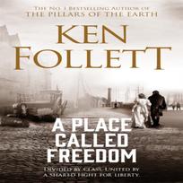 A Place Called Freedom by Ken Follett Paperback Book 9781509864300