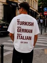 Valgyk turkiškai Vairuok vokiškai Veski itališkai Juokingi Europos Gyvenimo Būdas Madingi Grafiniai Marškinėliai Medvilniniai Vyriški Moteriški Marškinėliai Vasaros Gatvės Apranga 100 white