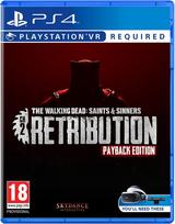 The Walking Dead: Saints  and  Sinners Retribution: Payback Edition PS4 (Išleidimo data 2023-12-31)
