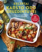 Receptai karšto oro gruzdintuvei - Jenny Tschiesche