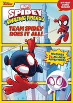 Spidey and His Amazing Friends: Team Spidey Does It All!: My First Comic Reader!, Spidey and His Amazing Friends: Team Spidey Does It All!: My First Comic Reader!