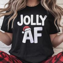Jolly AF Shirt Sarcastic Christmas T-Shirt Funny Offensive Holiday Sweater Adult Humor Xmas Gift Rude Party Top Secret Santa Dark Humor L