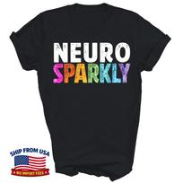 Neuro Sparkly Neurodivergent Adhd Gift Unisex T-Shirt 100 blue