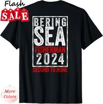 Bering Sea Fisherman 2024 Second To None Gift Unisex T-Shirt L black