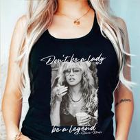 Retro Stevie Nicks Topas be rankovių, Nebūk dama, būk legenda Unisex Topai, gerbėjams S black
