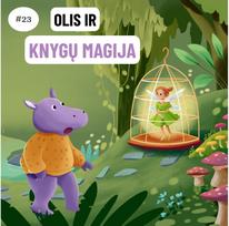 Pasaka. Olis ir knygų magija. Audioknyga - Olio pasakos