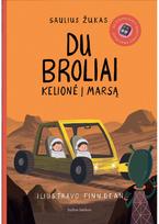 Du broliai. Kelionė į Marsą - Nėra Autoriaus