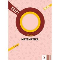 MATEMATIKA. Užrašai 1 klasei 1 dalis (serija TAIP!)