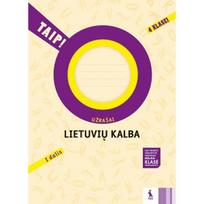LIETUVIŲ KALBA. Užrašai 4 klasei 1 dalis (serija TAIP!)