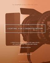 Apšvietimas kinematografijoje: praktinis vadovas po judančio vaizdo apšvietimo meną ir amatą („CineTech“ vadovai apie kino amatą)