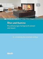 Krosnys ir židiniai: patalpų šildymo sistemų profesionalus projektavimas ir montavimas (DIN Media Praxis)