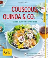 Kuskusas, kvinojus ir kt.: Liebe auf den ersten Biss