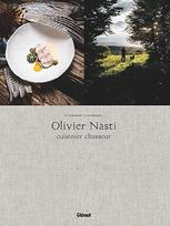 Olivier Nasti Virtuvės šefas: Le Chambard, Kaysersberg