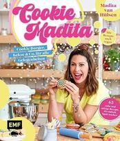 Sausainiai Madita: 65 süße und salzige Rezepte, die einfach Spaß machen! | Cookies zum Frühstück, als ... der Cookie-Burger und vieles mehr!