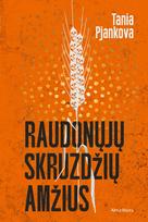 Audio Raudonųjų skruzdžių amžius - Tania Pjankova