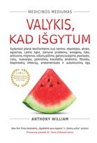 Valykis, kad išgytum, Medicinos mediumas. Valykis, kad išgytum
