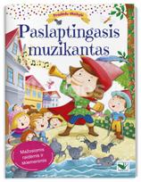 PASLAPTINGAS MUZIKANTAS. Pradedu skaityti. Pasaka mažosiomis raidėmis ir skiemenimis