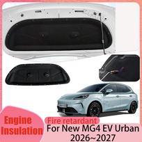 For New MG4 EV Urban 2026~2027 Car Hood Engine linin Thermal Insulat Cotton Soundproof Mat Engine Heat Cover Accessories Heat Shields 2