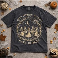 Dieve neleisk, kad moterys turėtų pomėgių Ragana Marškinėliai, Feministinis Helovino T-shirt, Senovinis Raganiškas Mėnulio Grafinis Marškinėlis, Gotikinis Baisus Rudens Dovana 120 gray