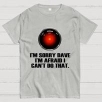 HAL Sorry Dave Quote Cotton Summer Casual Cool Loose T-Shirt S šviesiai pilka