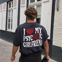 I Love My Psychotic Girlfriend Gift for Boyfriend black T-Shirt S-5XL 110 gray